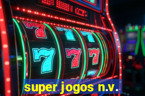 super jogos n.v.